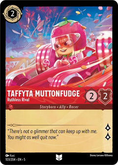 Taffyta Muttonfudge, Ruthless Rival (0103)