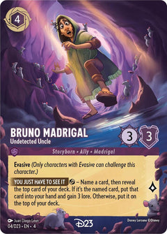 Bruno Madrigal, Undetected Uncle (4/D23) - Satin Holographic Foil