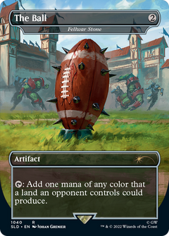 The Ball [Fellwar Stone] (1040) (Borderless) - Foil