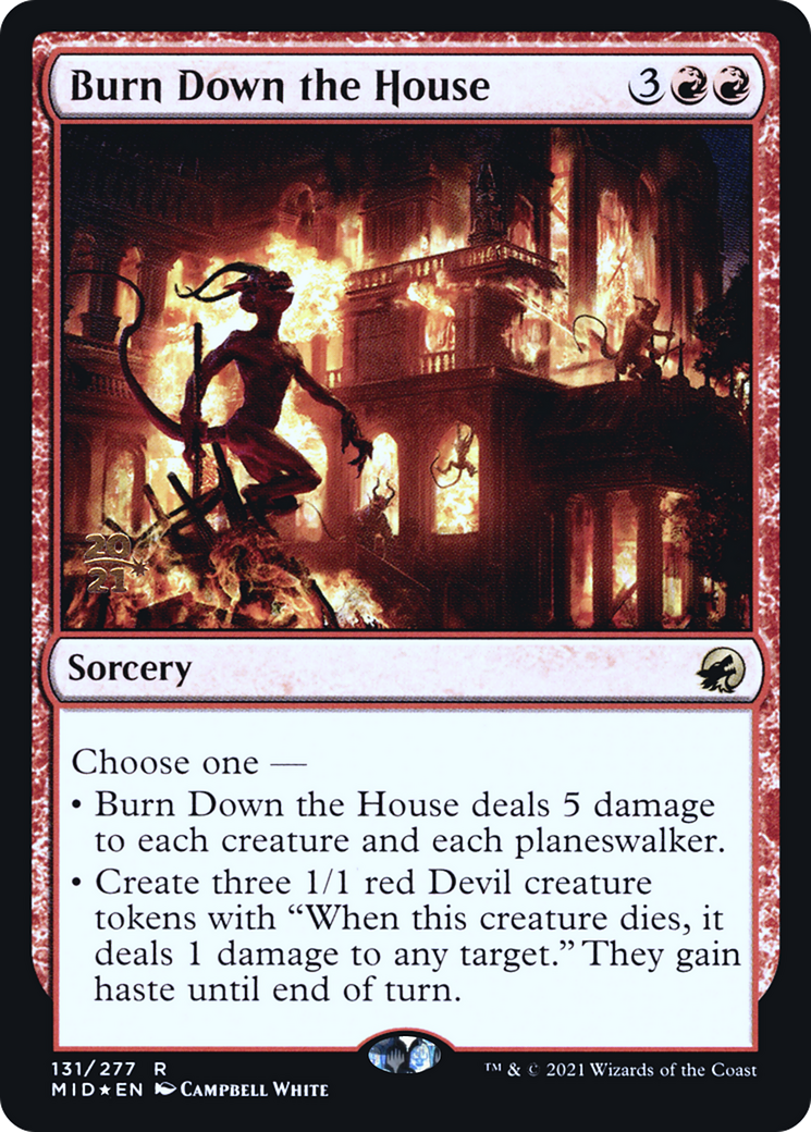 Burn Down the House (131) (Prerelease) - Foil