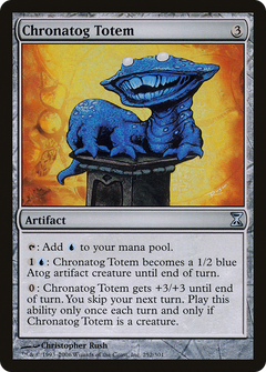 Chronatog Totem - Foil