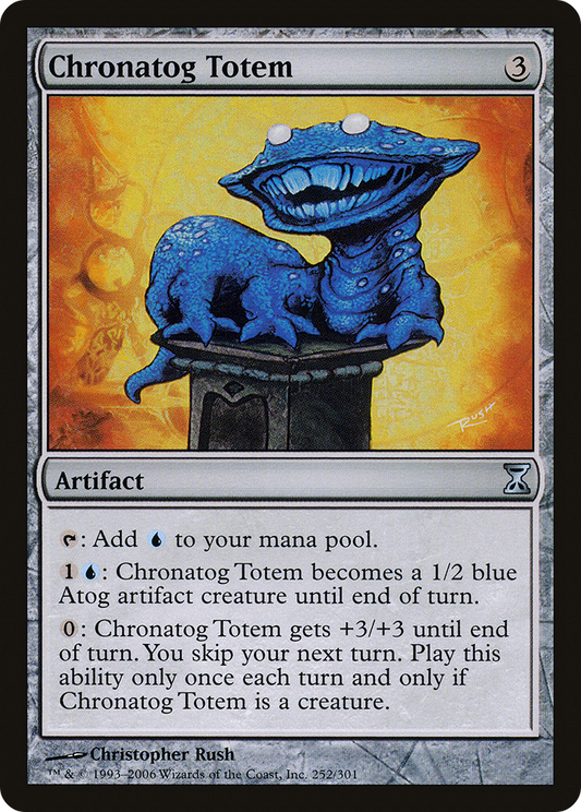 Chronatog Totem - Foil
