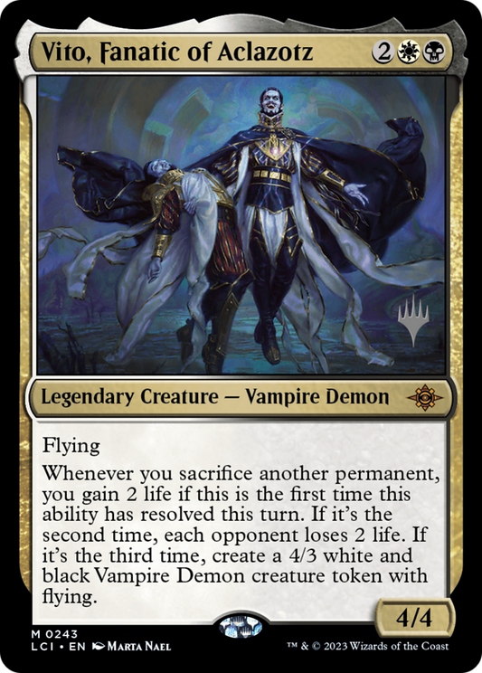 Vito, Fanatic of Aclazotz (0243) (Promo Pack) - Foil