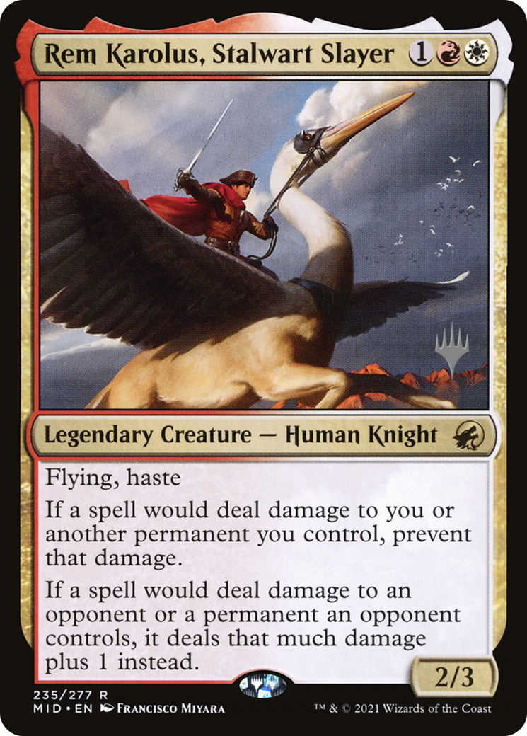 Rem Karolus, Stalwart Slayer (235) (Promo Pack)