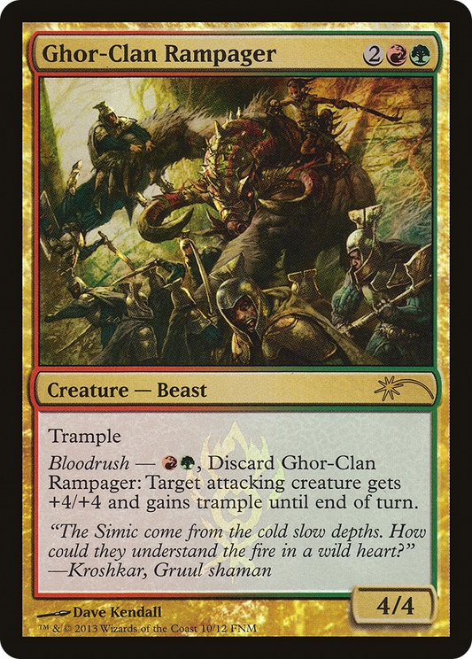 Ghor-Clan Rampager (010) (FNM) - Foil