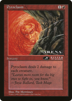Pyroclasm (3rd Place) (Oversized) (Arena League Promo)