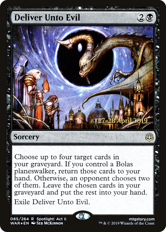 Deliver Unto Evil (085) (Prerelease) - Foil