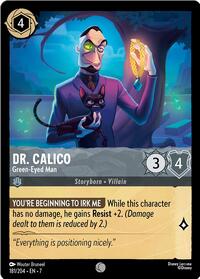 Dr. Calico, Green-Eyed Man (0181) - Cold Foil