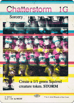Chatterstorm (0314) (Showcase) (SLZ)