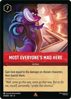 Most Everyone's Mad Here (0151)