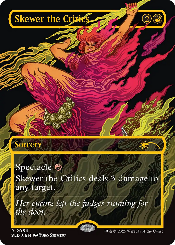 Skewer the Critics (2056) (Borderless) - Raised Foil
