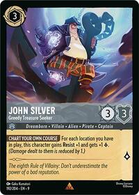 John Silver, Greedy Treasure Seeker (0192) - Cold Foil