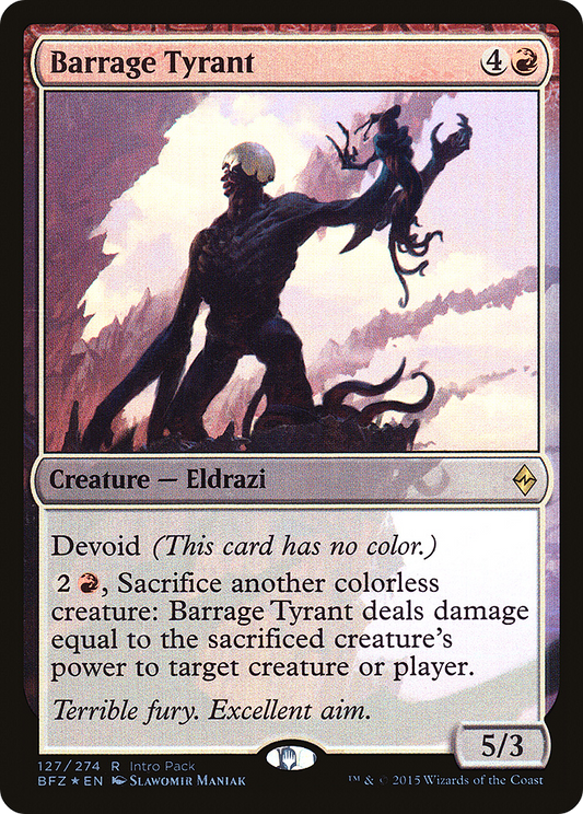 Barrage Tyrant (127) (Intro Pack) - Foil