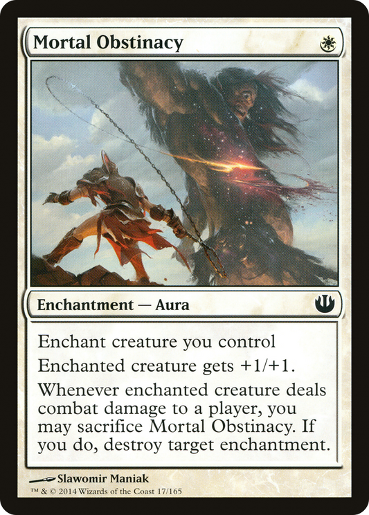 Mortal Obstinacy - Foil