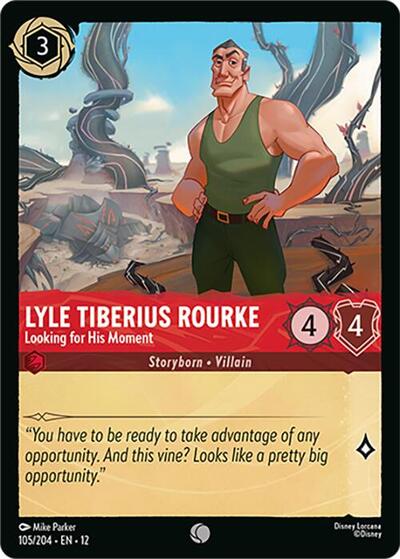 Lyle Tiberius Rourke, Looking for His Moment (0105)