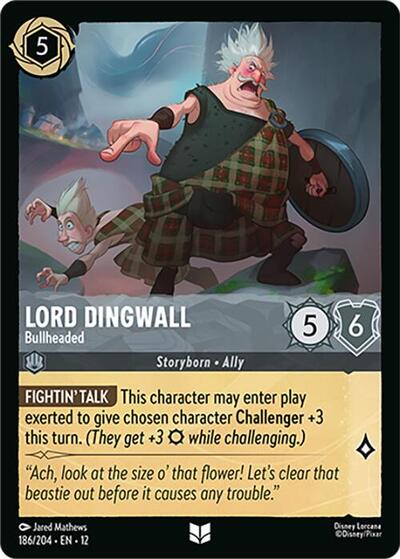 Lord Dingwall, Bullheaded