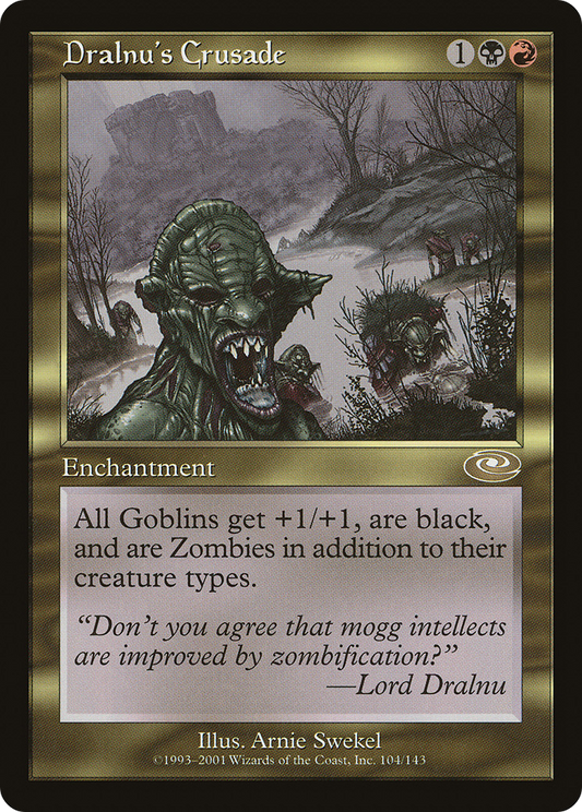 Dralnu's Crusade - Foil