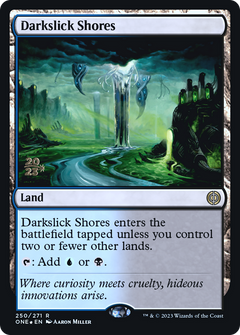Darkslick Shores (250) (Prerelease) - Foil
