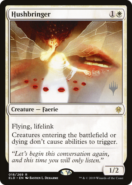 Hushbringer (018) (Promo Pack)