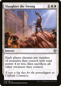 Slaughter the Strong - Foil