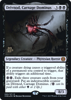 Drivnod, Carnage Dominus (090) (Prerelease) - Foil