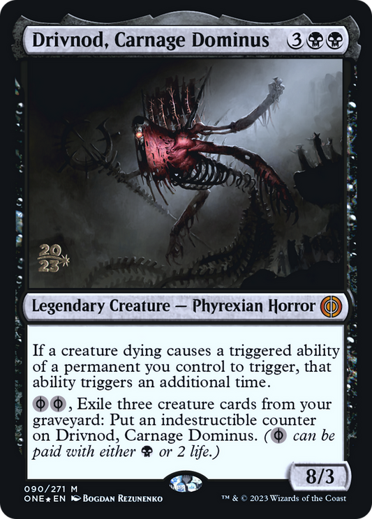 Drivnod, Carnage Dominus (090) (Prerelease) - Foil