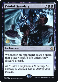 Painful Quandary (0179) (Prerelease) - Foil