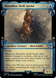 Meneldor, Swift Savior (0513) (Showcase)