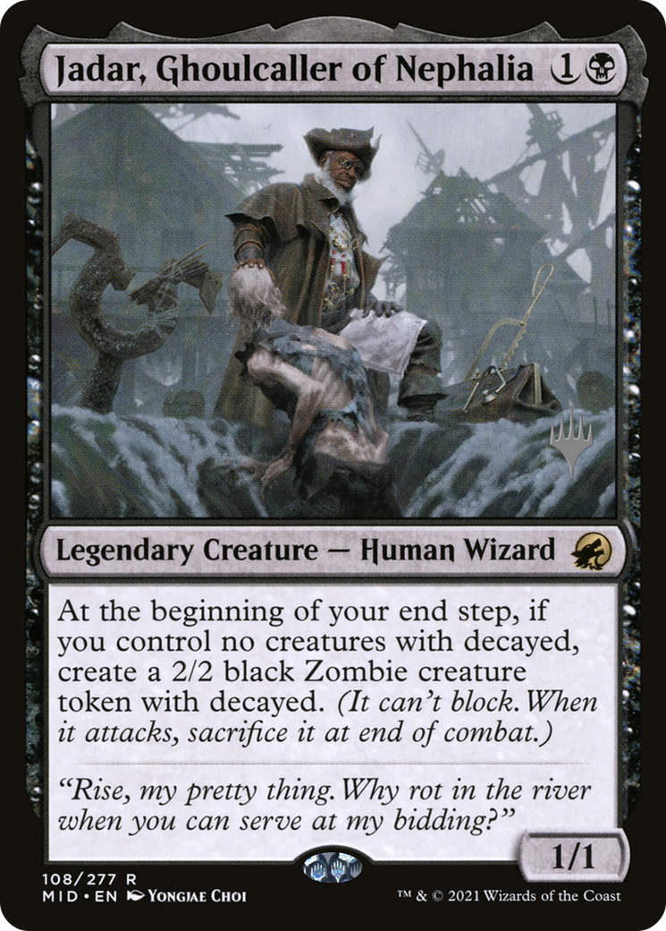 Jadar, Ghoulcaller of Nephalia (108) (Promo Pack)