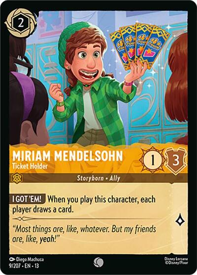 Miriam Mendelsohn, Ticket Holder