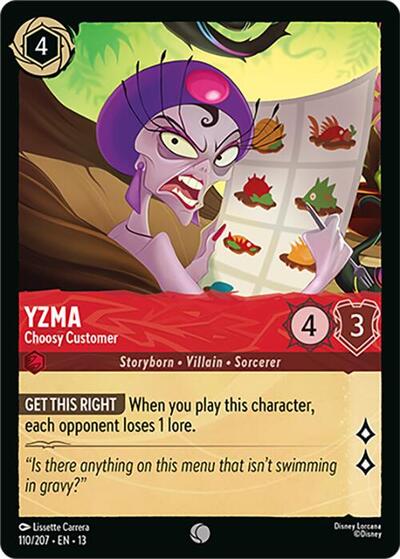 Yzma, Choosy Customer