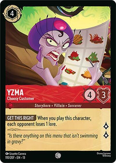 Yzma, Choosy Customer