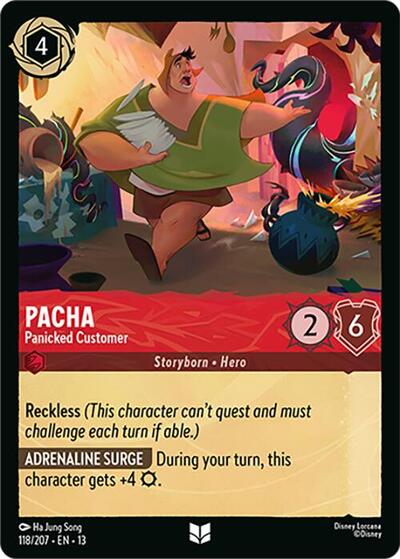 Pacha, Panicked Customer