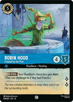 Robin Hood, Created by the Vine