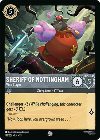 Sheriff of Nottingham, Vine Slayer