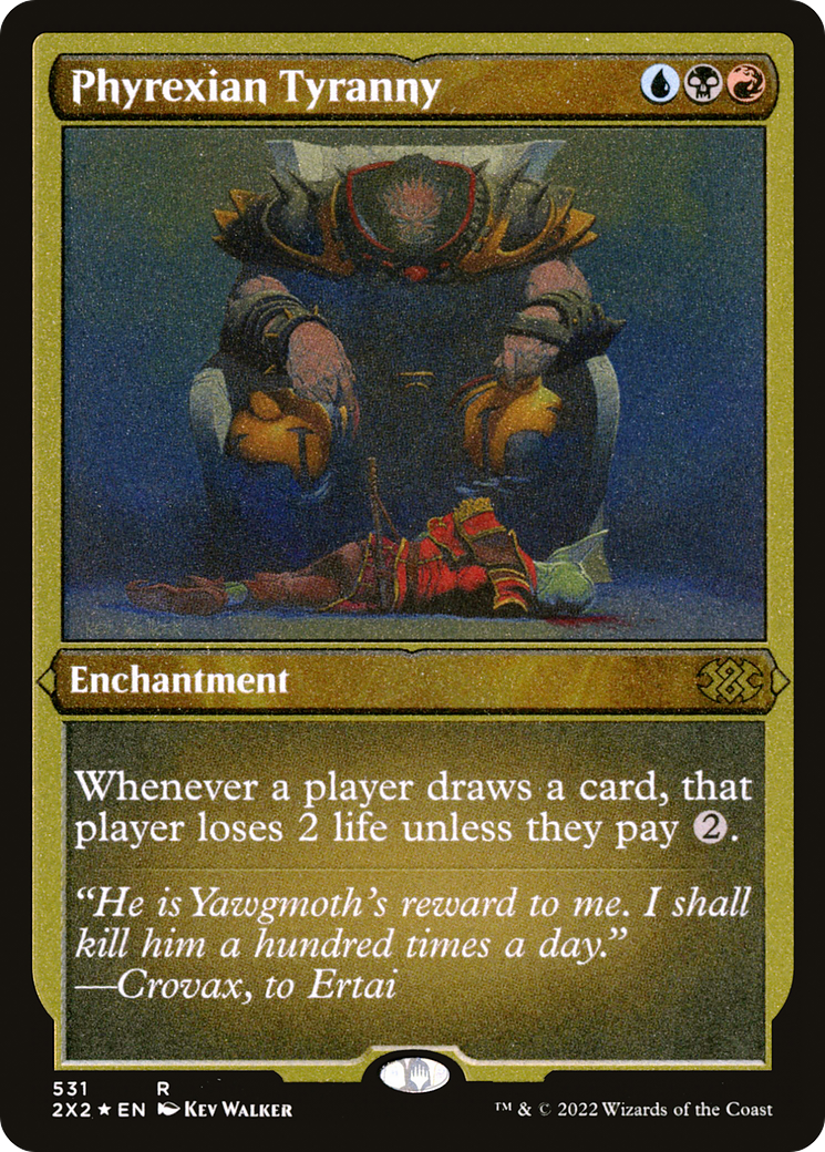 Phyrexian Tyranny - Foil Etched