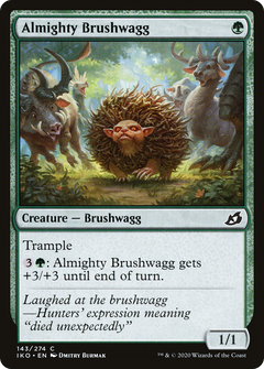 Almighty Brushwagg - Foil