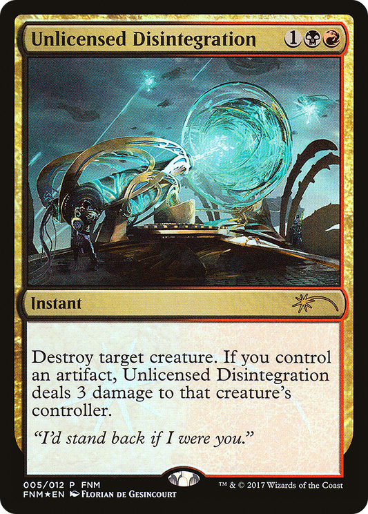 Unlicensed Disintegration (005) (FNM) - Foil