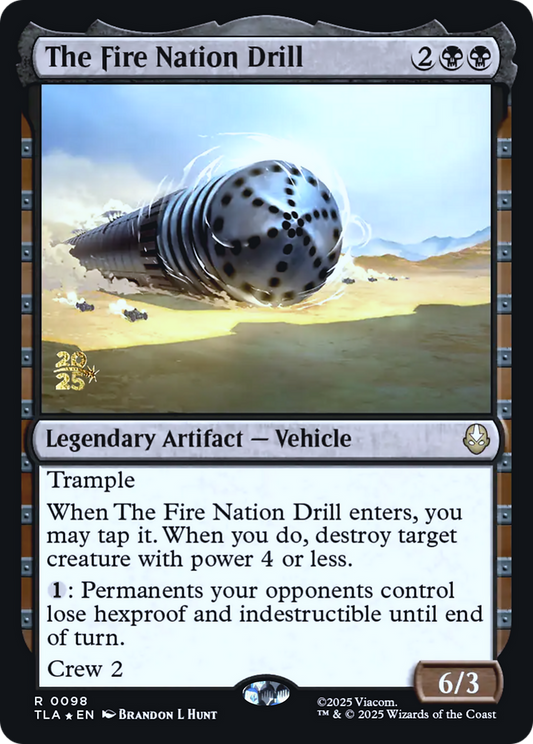 The Fire Nation Drill (0098) (Prerelease) (PTLA) - Foil