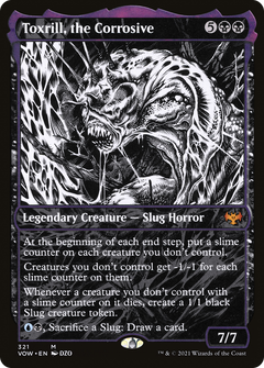 Toxrill, the Corrosive (321) (Showcase)