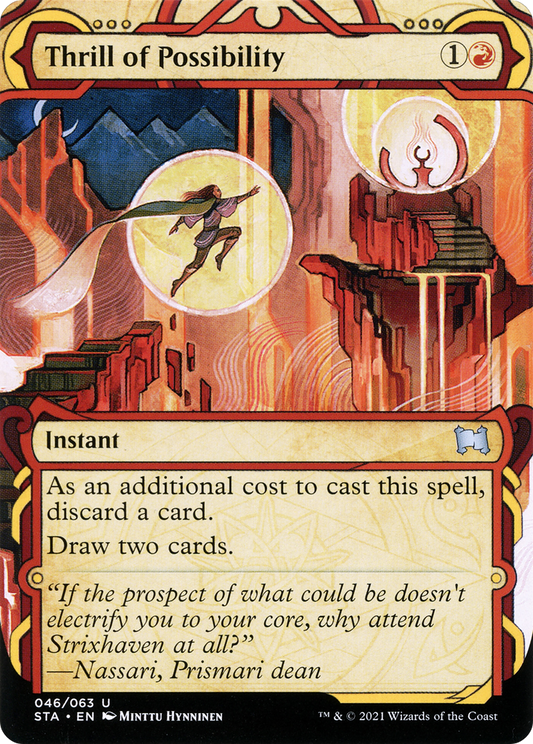 Thrill of Possibility (046) - Foil Etched