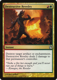 Destructive Revelry - Foil