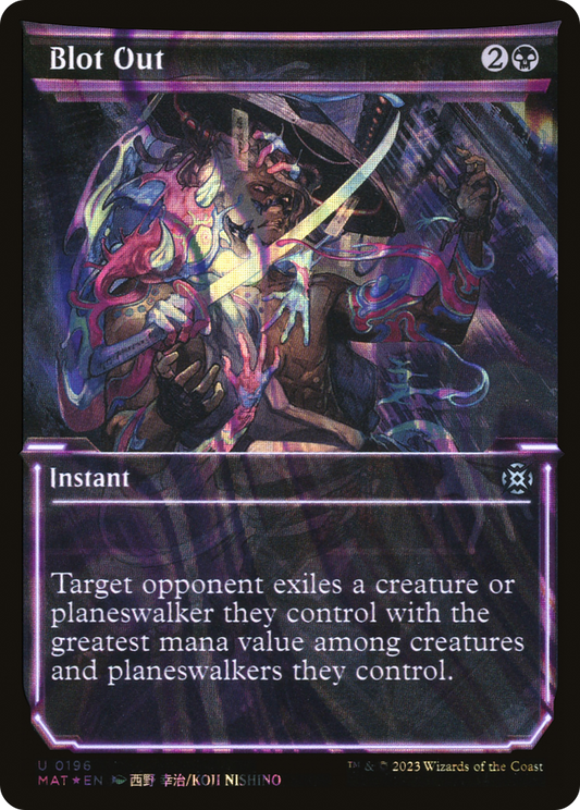 Blot Out (0196) (Showcase) - Halo Foil