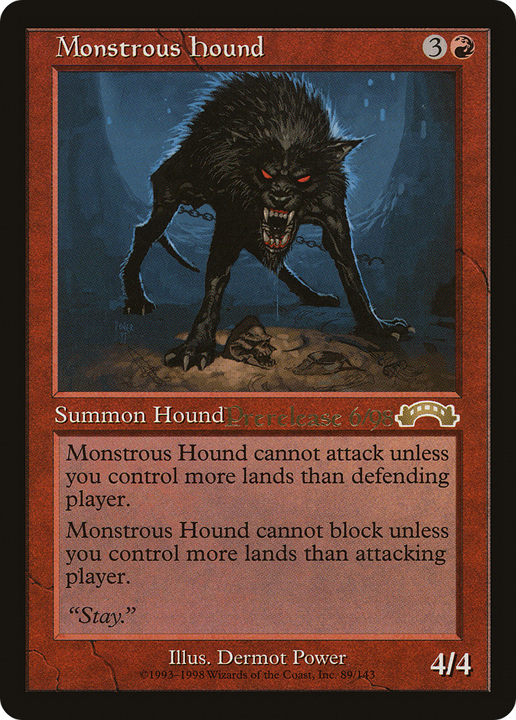 Monstrous Hound - Prerelease Promo