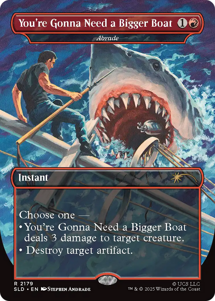 You're Gonna Need a Bigger Boat [Abrade] (2179) (Borderless) - Rainbow Foil sld