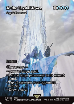 To the Crystal Tower [Cryptic Command] (0029) (Showcase) - Foil
