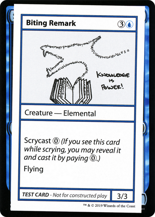 Biting Remark (No PW Symbol)
