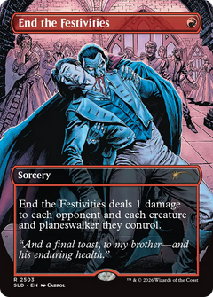End the Festivities (2503) (Borderless) (SLD)