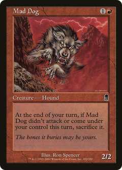 Mad Dog - Foil