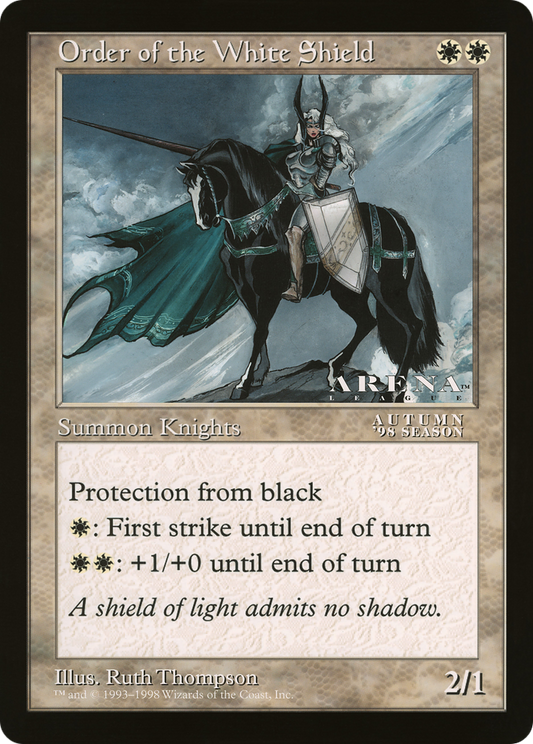 Order of the White Shield (Oversized) (Arena League Promo)